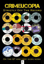 Crimeucopia - Strictly Off The Record