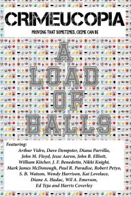 Book download amazon Crimeucopia - A Load Of Balls 9781909498693 by Authors Various