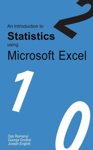 Title: An Introduction to Statistics using Microsoft Excel, Author: Dan Remenyi