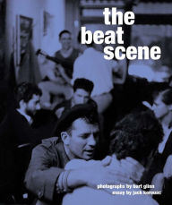 Title: The Beat Scene: Photographs by Burt Glinn, Author: Tony Nourmand