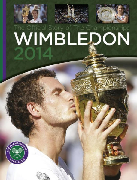 Wimbledon 2014: The Official Story of The Championships
