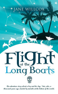 Title: Flight of the Longboats, Author: Jane Wilcox