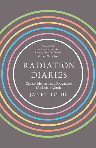 Radiation Diaries: Cancer, Memory and Fragments of a Life Words