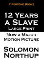 12 Years a Slave: Large Print