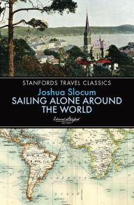 Title: Sailing Alone around the World, Author: Captain Joshua Slocum