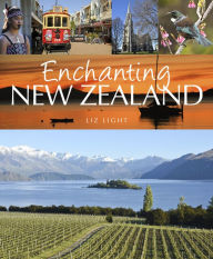 Title: Enchanting New Zealand, Author: Long Courrier