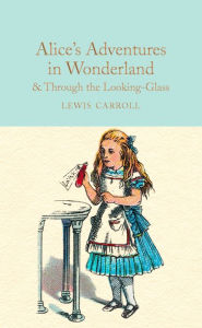 Title: Alice's Adventures in Wonderland & Through the Looking-Glass, Author: Lewis Carroll