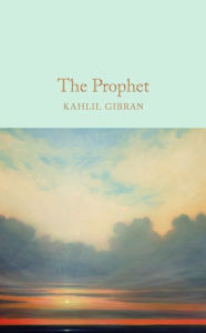 Title: The Prophet, Author: Kahlil Gibran