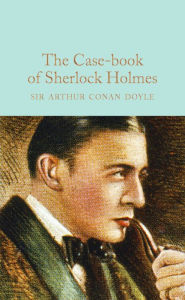 Title: The Case-book of Sherlock Holmes, Author: Arthur Conan Doyle