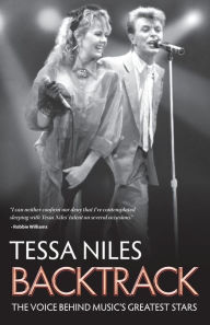 Title: Backtrack: The Voice Behind Music's Greatest Stars, Author: Tessa Niles