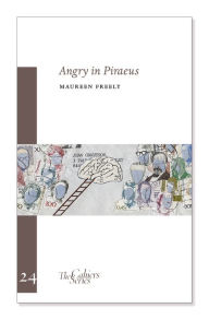 Title: Angry in Piraeus, Author: Maureen Freely