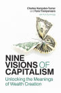 Nine visions of capitalism: Unlocking the meanings of wealth creation