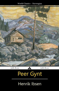 Title: Peer Gynt, Author: Henrik Ibsen