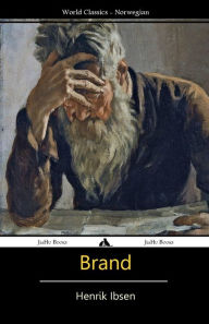 Title: Brand, Author: Henrik Ibsen