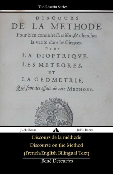 Discours de la mÃ¯Â¿Â½thode/Discourse on the Method (French/English Bilingual Text)