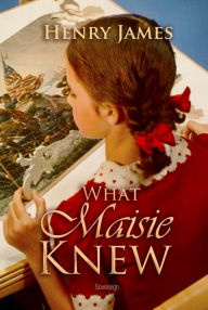 Title: What Maisie Knew, Author: Henry James