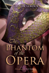 Title: The Phantom of the Opera, Author: Gaston Leroux