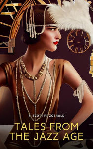 Title: Tales From The Jazz Age, Author: F. Scott Fitzgerald