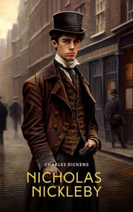 Title: Nicholas Nickleby, Author: Charles Dickens