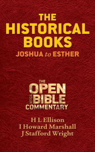 Title: The Historical Books: Joshua to Esther, Author: H. L. Ellison