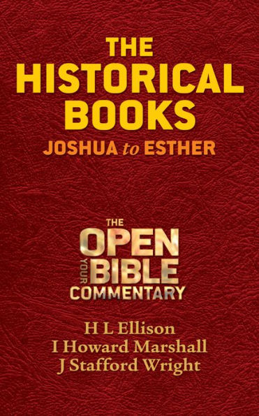 The Historical Books: Joshua to Esther