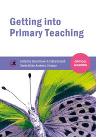 Title: Getting into Primary Teaching, Author: David Owen