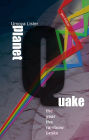 Planetquake: The year the rainbow broke