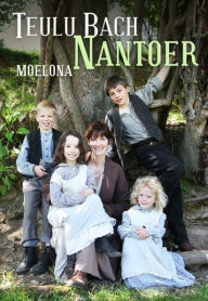 Title: Teulu Bach Nantoer, Author: Moelona