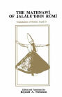 The Mathnawi of Jalalu'ddin Rumi, Vol II: Translation of Books I and II