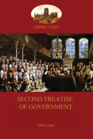 Title: Second Treatise of Government (Aziloth Books), Author: John Locke