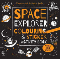 Title: Space Explorer Colouring & Sticker Activity Book, Author: Sam Hutchinson