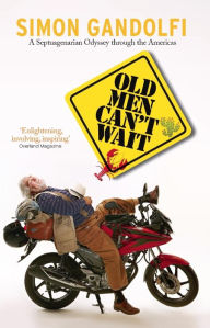 Title: Old Men Can't Wait, Author: Simon Gandolfi