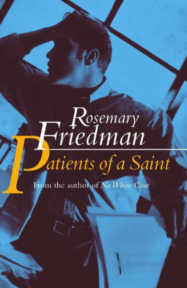 Patients of a Saint