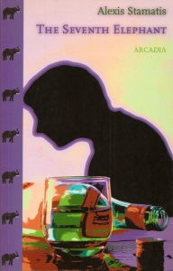 Title: The Seventh Elephant, Author: Alexis Stamatis