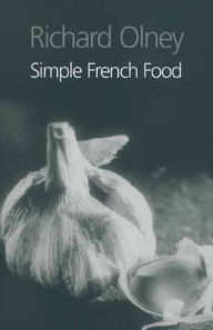 Title: Simple French Food, Author: Richard Olney