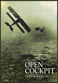 Title: Open Cockpit, Author: Arthur Gould Lee