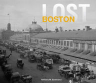 Title: Lost Boston, Author: Anthony Sammarco