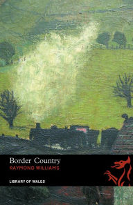 Title: Border Country, Author: Raymond Williams