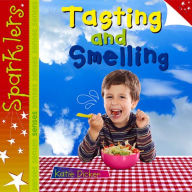 Title: Tasting and Smelling, Author: Katie Dicker