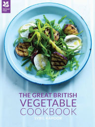 Title: The Great British Vegetable Cookbook, Author: Sybil Kapoor