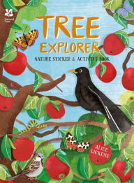 Title: Tree Explorer: Nature Sticker & Activity Book, Author: Alice Lickens