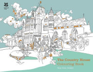 Title: The Country House Colouring Book, Author: Amy Jane Adams