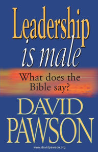 Title: Leadership is Male, Author: David Pawson