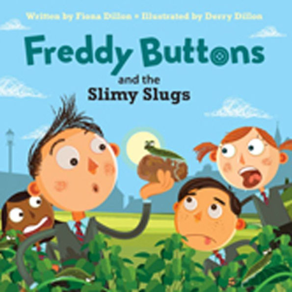 Freddy Buttons and the Slimy Slugs