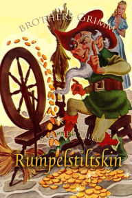 Title: Rumpelstiltskin and Other Tales, Author: Brothers Grimm