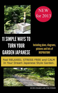 Title: 11 Simple Ways to Japanese Garden, Author: Russ Chard