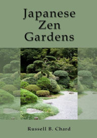 Title: Japanese Zen Gardens, Author: Russ Chard