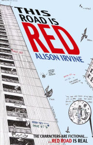 Title: This Road is Red, Author: Alison Irvine