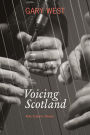 Voicing Scotland: Folk, Culture, Nation