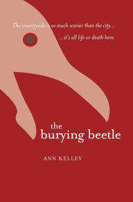 Title: The Burying Beetle, Author: Ann Kelley